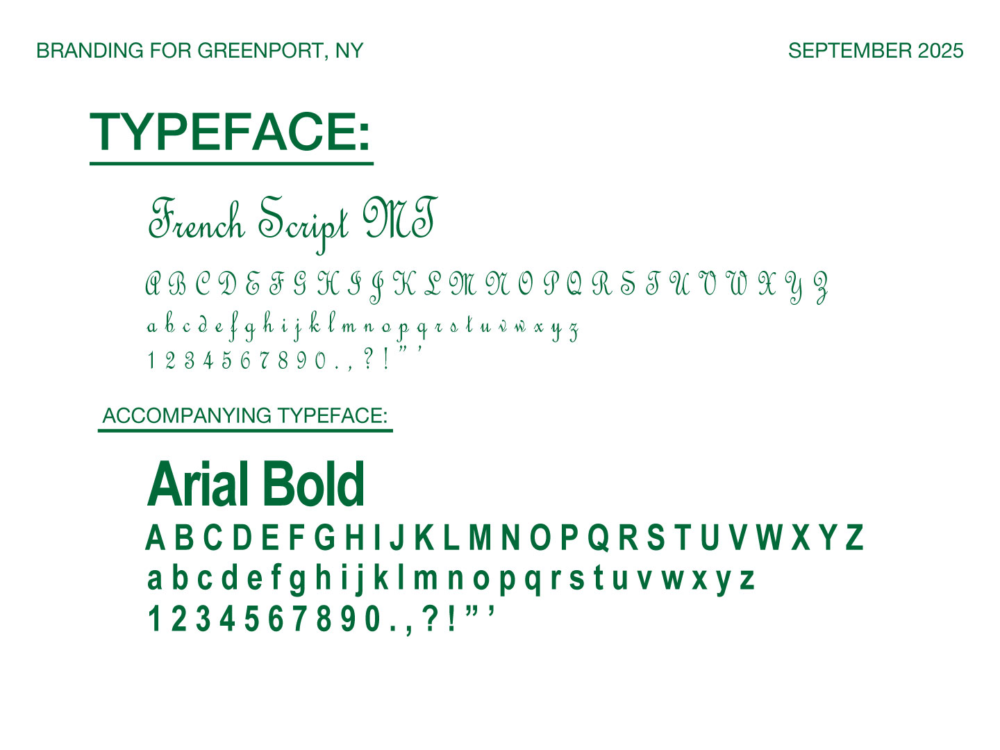 The type face that was used for the branding of Greenport, NY.